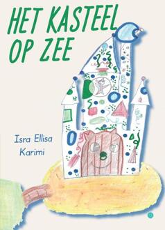 Het kasteel op zee -  Isra Ellisa Karimi (ISBN: 9789465285023)