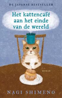 Het kattencafé aan het einde van de wereld -  Nagi Shimeno (ISBN: 9789023964094)