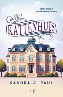Het Kattenhuis - Sandra J. Paul