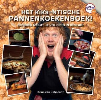 Het Kika-ntische Pannenkoekenboek! -  Bram van Helmondt (ISBN: 9789465114910)
