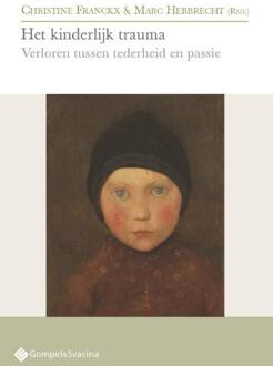 Het Kinderlijk Trauma - Psychoanalytisch Actueel