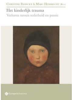 Het Kinderlijk Trauma - Psychoanalytisch Actueel