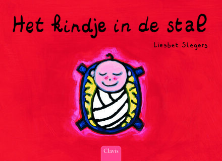 Het kindje in de stal - Boek Liesbet Slegers (9068229958)