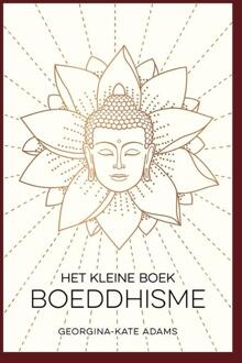 Het kleine boek boeddhisme -  Georgina-Kate Adams (ISBN: 9789036648790)
