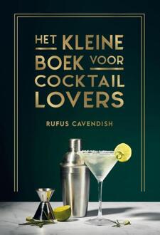 Het kleine boek voor cocktaillovers -  Rufus Cavendish (ISBN: 9789036648691)