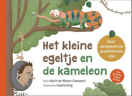 Het Kleine Egeltje En De Kameleon - Marit ter Maten-Goessens