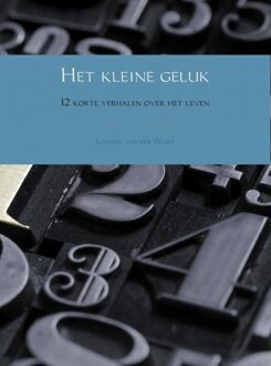 Het kleine geluk - eBook Lakshmi van der Wart (9402135766)