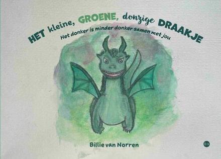 Het kleine, groene, donzige draakje -  Billie van Norren (ISBN: 9789465286181)