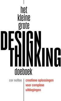 Het kleine grote design thinking doeboek -  Cor Noltee (ISBN: 9789461266019)