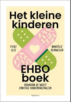 Het kleine kinderen-EHBO boek -  Fieke Slee, Mariëlle Vehmeijer (ISBN: 9789000398348)