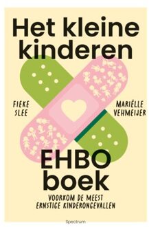 Het Kleine Kinderen-Ehbo Boek - Fieke Slee