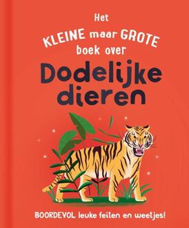 Het kleine maar grote boek over dodelijke dieren -  Clive Gifford, Isabel Muñoz (ISBN: 9789036646321)