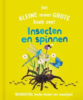 Het kleine maar grote boek over insecten en spinnen -  Catherine Brereton (ISBN: 9789036646338)