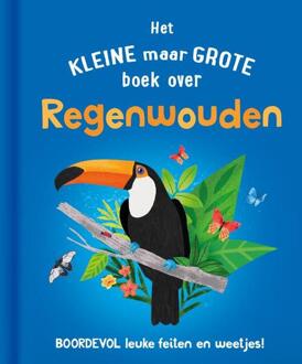 Het kleine maar grote boek over regenwouden -  Clive Gifford (ISBN: 9789036646260)