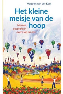 Het kleine meisje van de hoop - Boek Margriet van der Kooi (9023970691)