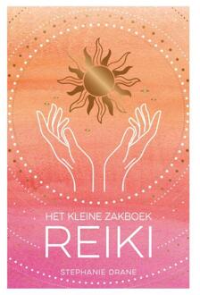Het kleine zakboek Reiki -  Stephanie Drane (ISBN: 9789036647502)