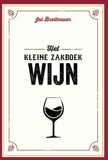 Het kleine zakboek wijn -  Jai Breitnauer (ISBN: 9789036648905)