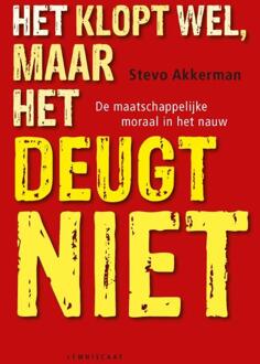 Het klopt wel maar het deugt niet - Boek Stevo Akkerman (9047708822)