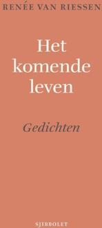 Het Komende Leven - Renée van Riessen