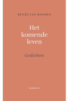 Het Komende Leven - Renée van Riessen