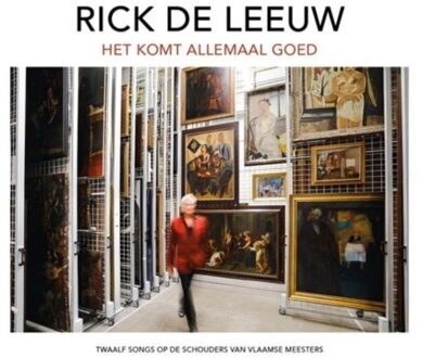 Het Komt Allemaal Goed - Rick De Leeuw