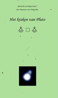 Het kraken van Pluto - Boek Bastiaan van Wingerden (9080715530)