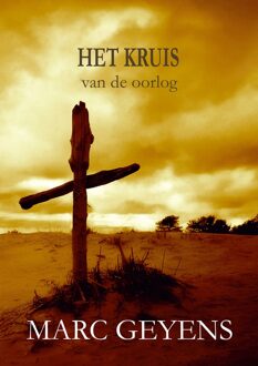 Het kruis van de oorlog - Marc Geyens - ebook
