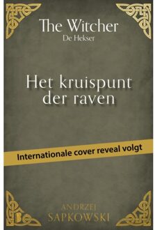 Het Kruispunt Der Raven - The Witcher - Andrzej Sapkowski