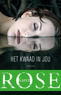 Het kwaad in jou -  Karen Rose (ISBN: 9789026176494)