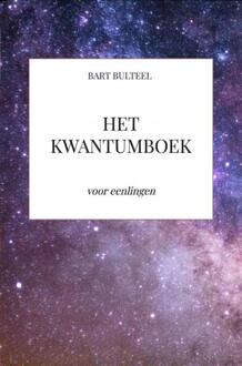 Het kwantumboek -  Bart Bulteel (ISBN: 9789465200378)