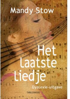 Het laatste liedje - Dyslexie-uitgave - Boek Mandy Stow (9462602395)