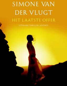 Het laatste offer - Boek Simone van der Vlugt (9041420789)