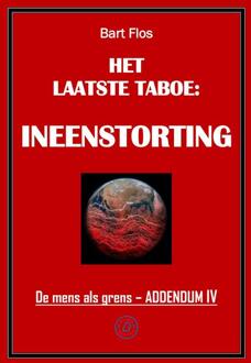 Het laatste taboe: ineenstorting -  Bart Flos (ISBN: 9789083480244)