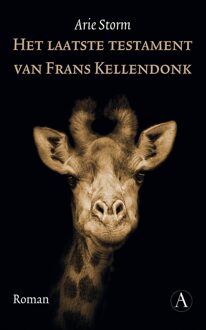 Het laatste testament van Frans Kellendonk - eBook Arie Storm (9025301010)