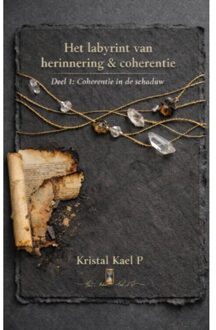 Het Labyrint Van Herinnering En Coherentie - Kristal P