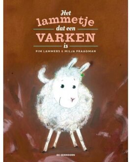 Het lammetje dat een varken is - Boek Pim Lammers (9462911991)