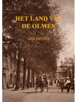 Het Land Van De Olmen - Arie Pieters