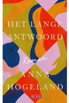 Het Lange Antwoord - Anna Hogeland