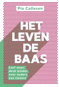 Het Leven De Baas - Pia Callesen