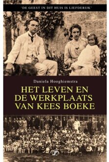 Het Leven En De Werkplaats Van Kees Boeke - Daniela Hooghiemstra