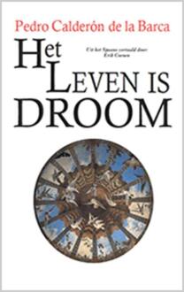 Het leven is droom - Boek Pedro Calderón de la Barca (9067282472)