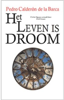 Het leven is droom - Boek Pedro Calderón de la Barca (9067282472)
