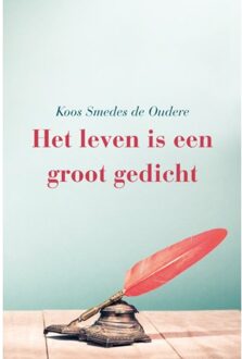 Het Leven Is Een Groot Gedicht