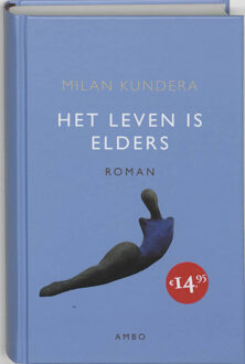 Het leven is elders - Boek Milan Kundera (9026318855)