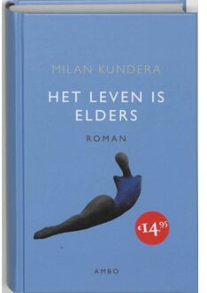 Het leven is elders - Boek Milan Kundera (9026318855)