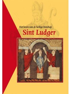 Het leven van de heilige bisschop Sint Ludger - Boek Verloren b.v., uitgeverij (908704089X)