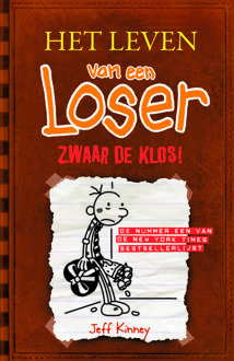 Het leven van een loser 7 - Zwaar de klos - Boek Jeff Kinney (902613407X)