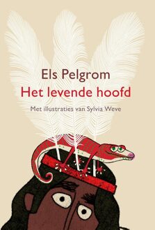 Het levende hoofd - Els Pelgrom, Sylvia Weve - ebook
