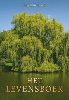 Het Levensboek -  Josyanne Groot (ISBN: 9789493425460)