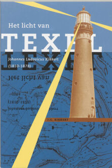 Het licht van Texel - Boek J.G. Kikkert (9065505334)